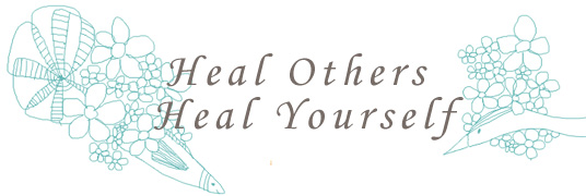 Heal Others Heal Yourself